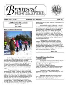Volume XXXVII No. 4  Brentwood, New Hampshire April Recycling Pick-Up Dates April 9 & 10