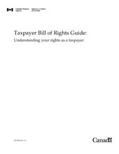 Taxpayer Bill of Rights Guide: Understanding your rights as a taxpayer RC17(E) Rev. 14  Is this guide for you?