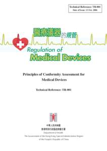 Technical Reference: TR-001 Date of Issue: 13 Oct[removed]Principles of Conformity Assessment for Medical Devices Technical Reference: TR-001