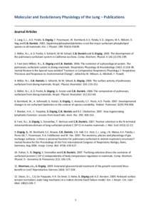 Molecular and Evolutionary Physiology of the Lung – Publications ________________________________________________________________________________ Journal Articles 1. Lang, C.J., A.D. Postle, S. Orgeig, F. Possmayer, W.