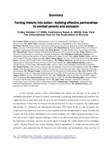 Summary Turning rhetoric into action - building effective partnerships to combat poverty and exclusion Friday October, Conference Room 8, UNHQ, New York The International Day for the Eradication of Poverty Ms. Ge