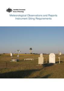 Meteorological Observations and Reports Instrument Siting Requirements MA.8a Meteorological Observations and Reports Instrument Siting Requirements Version 1.0