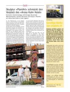 Kunst  Publireportage Skulptur «PlantArt» schmückt den Vorplatz des «Arosa Kulm Hotel»