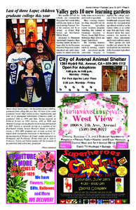 Avenal Chimes • Thursday, June 19, 2014 • Page 5  Last of three Lopez children graduate college this year  Valley gets 10 new learning gardens