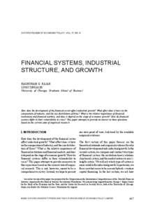 OXFORD REVIEW OF ECONOMIC POLICY, VOL. 17, NO. 4  FINANCIAL SYSTEMS, INDUSTRIAL STRUCTURE, AND GROWTH RAGHURAM G. RAJAN LUIGI ZINGALES