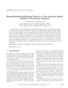 c 2000 Nonlinear Phenomena in Complex Systems ° Reestablishing Equilibrium Paths in a Neo-Austrian Model: Analysis of Transitory Regimes∗ Claude Froeschl´e1 and Elena Lega2