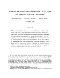 -10pt Academic Dynasties: Decentralization, Civic Capital and Familism in Italian UniversitiesAn earlier version of this paper circulated under the title: ``Academic Dynasties: Decentralization and Familism in the Italia