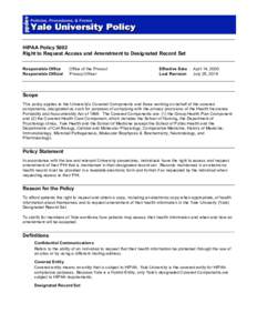 HIPAA Policy 5002 Right to Request Access and Amendment to Designated Record Set Responsible Office Responsible Official  Office of the Provost