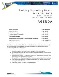 Parking Sounding Board June 23, 2011 8:00 – 10:00 am 700 5th Ave, Rm[removed]AGENDA
