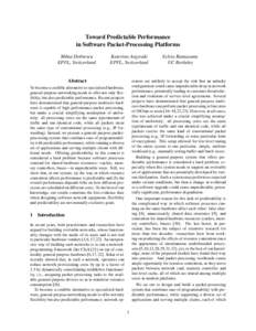 Toward Predictable Performance in Software Packet-Processing Platforms Mihai Dobrescu EPFL, Switzerland  Katerina Argyraki