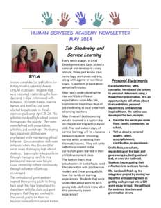 HUMAN SERVICES ACADEMY NEWSLETTER MAY 2014 Job Shadowing and Service Learning  RYLA