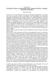 Rezension zu: David Berger, Thomas von Aquin begegnen (Reihe „Zeugen des Glaubens“), Augsburg: Sankt-Ulrich-Verlag[removed]Thomas Marschler In einer Zeit, in der die Menschen sich daran gewöhnt haben, Informationen z