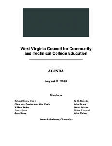 West Virginia Council for Community and Technical College Education __________________________ AGENDA August 21, 2013