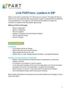 Link PARTners: Leaders in EIP Need a quick class in Leadership 101? We’ve got you covered. This page will help you build on your own leadership skills and practices, support the development of leadership among practiti