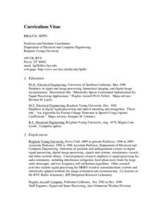Curriculum Vitae BRIAN D. JEFFS Professor and Graduate Coordinator Department of Electrical and Computer Engineering Brigham Young University 459 CB, BYU