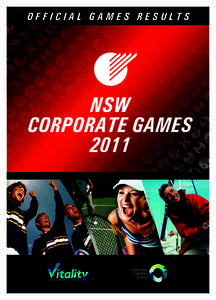 OFFICIAL GAMES RESULTS  NSW CORPORATE GAMES 2011