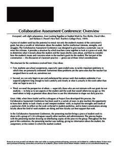 Collaborative Assessment Conference: Overview Excerpted, with slight adaptations, from Looking Together at Student Work by Tina Blythe, David Allen, and Barbara S. Powell (New York: Teachers College Press, [removed]A piece