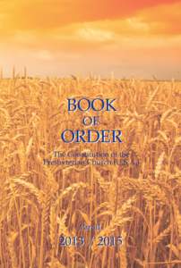BOOK OF ORDER The Constitution of the Presbyterian Church (U.S.A.)