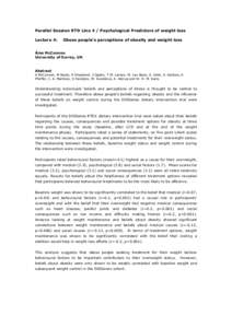 Parallel Session RTD Line 4 / Psychological Predictors of weight loss Lecture 4: Obese people’s perceptions of obesity and weight loss  Áine McConnon