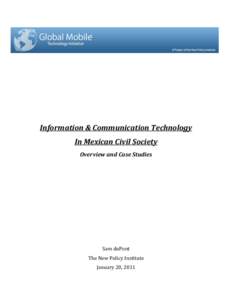 Information & Communication Technology In Mexican Civil Society Overview and Case Studies Sam duPont The New Policy Institute