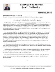 San Diego City Attorney  Jan I. Goldsmith NEWS RELEASE FOR IMMEDIATE RELEASE: June 11, 2012 Contact: Gina Coburn, Communications Director: ([removed], [removed]