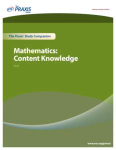 The Praxis® Study Companion  Mathematics: Content Knowledge 5161