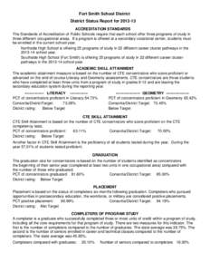 Fort Smith School District District Status Report for[removed]ACCREDITATION STANDARDS The Standards of Accreditation of Public Schools require that each school offer three programs of study in three different occupationa