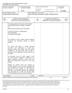 CALIFORNIA HEALTH AND HUMAN SERVICES AGENCY DEPARTMENT OF PUBLIC HEALTH STATEMENT OF DEFICIENCIES AND PLAN OF CORRECTION  (X1) PROVIDER/SUPPLIER/CLIA