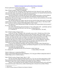 Southern Campaign American Revolution Pension Statements Pension application of Charles King R5940 fn17NC Transcribed by Will Graves State of North Carolina, County of Orangeburg On this the 24th day of February 1848 Pol