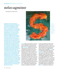dialogue / Steven Heller in conversation  stefan sagmeister design er on sa bbat ica l  Sagmeister Inc.’s Experimental