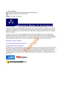 Banks / Reserve Bank of Australia / Westpac / Commonwealth Bank / Australia and New Zealand Banking Group / Australian dollar / Bank State Branch / Financial system in Australia / Banks of Australia / Economy of Australia / Economy of Oceania