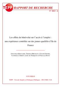 RAPPORT DE RECHERCHE N° Les effets du bénévolat sur l’accès à l’emploi : une expérience contrôlée sur des jeunes qualifiés d’Ile de France