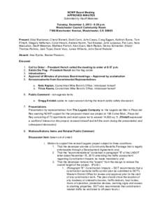 NCWP Board Meeting APPROVED MINUTES Submitted by Geoff Maleman Tuesday, December 3, [removed]:30 p.m. Westchester Council Community Room 7166 Manchester Avenue, Westchester, CA 90045