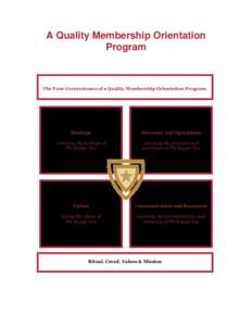 A Quality Membership Orientation Program The Four Cornerstones of a Quality Membership Orientation Program.  Heritage