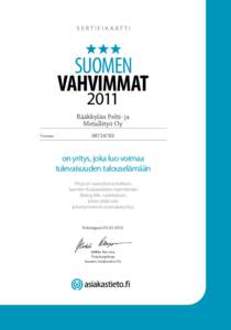 S E R T I F I K A AT T I  SUOMEN VAHVIMMAT 2011