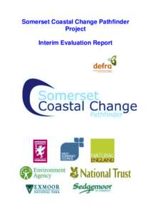 Somerset Coastal Change Pathfinder Project Interim Evaluation Report Somerset Coastal Change Pathfinder - Evaluation Report
