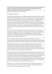 Informe Central al 7mo. Congreso del Partido Comunista de Cuba, presentado por el Primer Secretario del Comité Central, General de Ejército Raúl Castro Ruz, La Habana, 16 de Abril de 2016, Año 58 de la Revolución (V