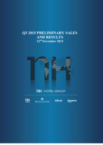 Q3 2015 PRELIMINARY SALES AND RESULTS 12th November 2015 Q3 2015 Preliminary Sales and Results