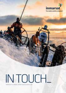 IN TOUCH_ INMARSAT PLC ANNUAL REPORT AND ACCOUNTS 2014 IN TOUCH_  Imagine a communications company