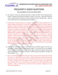           COMMISSION ON ACCREDITATION FOR RESPIRATORY CARE  FAQ – ANNUAL REPORTS (RCS)    FREQUENTLY ASKED QUESTIONS   (Annual Report of Current Status‐RCS) 