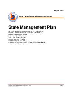 April 1, 2015  IDAHO TRANSPORTATION DEPARTMENT State Management Plan IDAHO TRANSPORTATION DEPARTMENT