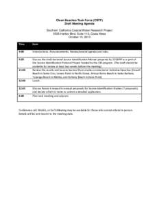 Clean Beaches Task Force (CBTF) Draft Meeting Agenda Southern California Coastal Water Research Project 3535 Harbor Blvd, Suite 110, Costa Mesa October 15, 2013 Time