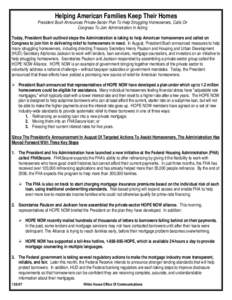 Federal assistance in the United States / Federal Housing Administration / Mortgage servicer / Fannie Mae / 110th United States Congress / Hope Now Alliance / United States Department of Housing and Urban Development / Subprime crisis impact timeline / FHA-Secure / Mortgage industry of the United States / Economy of the United States / Subprime mortgage crisis