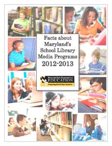 Facts about Maryland’s School Library Media Programs[removed]