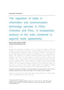 Working Paper, November[removed]The regulation of trade in information and communication technology services in Chile, Colombia and Peru. A comparative