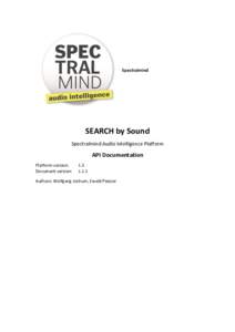 Spectralmind  SEARCH by Sound Spectralmind Audio Intelligence Platform  API Documentation