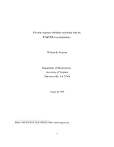 Flexible sequence similarity searching with the FASTA3 program package William R. Pearson  Department of Biochemistry,