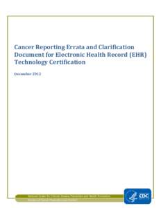 Cancer Reporting Errata and Clarification Document for Electronic Health Record (EHR) Technology Certification