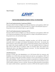Elevated Transit, LLC - Title VI UDOT Subrecipient Plan  Title VI Poster NON-DISCRIMINATION TITLE VI POSTER Title VI and Nondiscrimination Commitment (FHWA):
