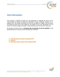 Visa InformationVisa Information This document is intended to provide you with information on obtaining the correct visa to